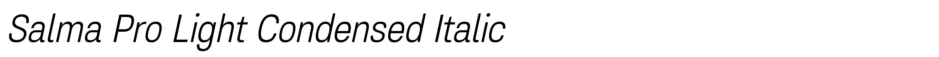 Salma Pro Light Condensed Italic